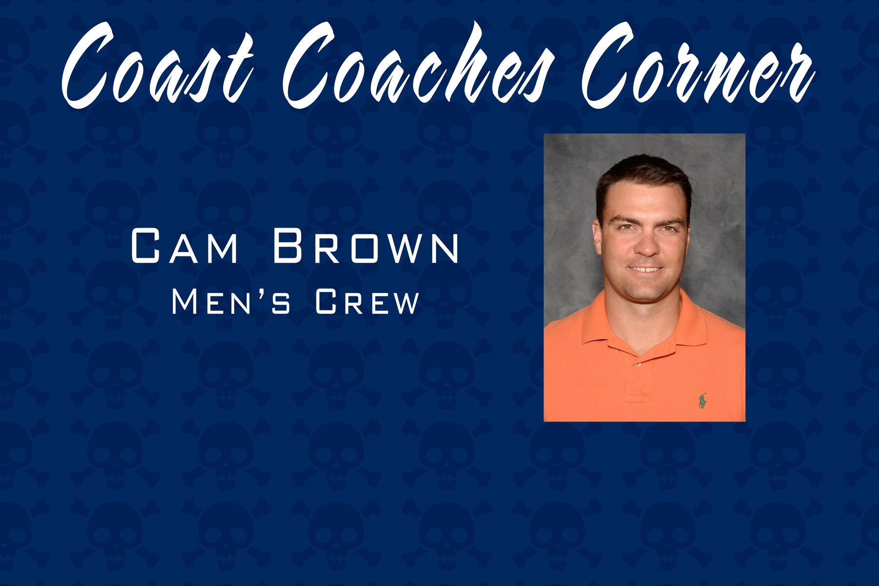 Coast Coaches Corner -- Cam Brown